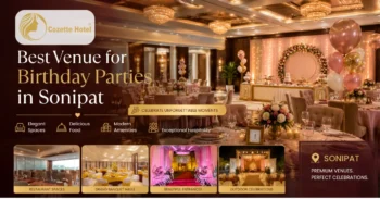 best venue for birthday parties in sonipat
